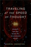 Traveling at the speed of thought: Einstein and the quest for gravitational waves
