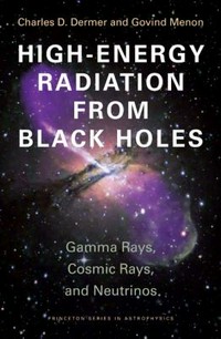 High-energy radiation from black holes: gamma rays, cosmic rays, and neutrinos 