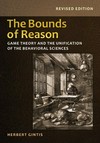 Bounds of reason: game theory and the unification of the behavioral sciences
