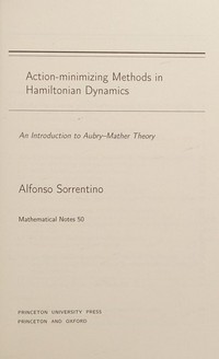 Action-minimizing Methods in Hamiltonian Dynamics: An Introduction to Aubry-Mather Theory