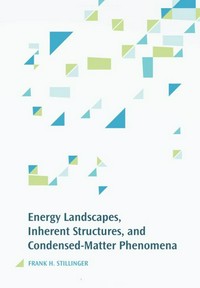 Energy landscapes, inherent structures, and condensed-matter phenomena