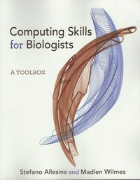 Computing skills for biologists: a toolbox