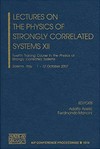 Lectures on the physics of strongly correlated systems XII : Twelfth Training Course in the Physics of Strongly Correlated Systems, Salerno, Italy, 1-12 October 2007