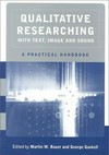 Qualitative researching with text, image and sound: a practical handbook 