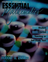 Student manual for essential mathematics: a student oriented teaching or self-study text