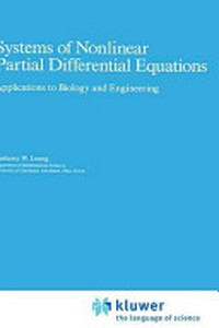 Systems of nonlinear partial differential equations: applications to biology and engineering
