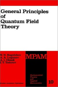 General principles of quantum field theory