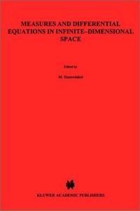 Measures and differential equations in infinite-dimensional space
