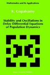 Stability and oscillations in delay differential equations of population dynamics