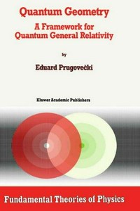 Quantum geometry: a framework for quantum general relativity