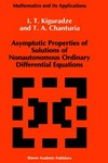 Asymptotic properties of solutions of nonautonomous ordinary differential equations /