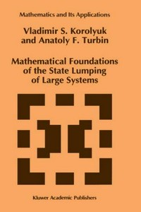 Mathematical foundations of the state lumping of large systems