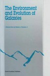 The environment and evolution of galaxies: proceedings of the 3rd Tetons summer school held in Grand Teton National Park, Wyoming, U.S.A., July 1992