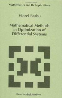 Mathematical methods in optimization of differential systems 