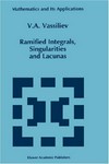 Ramified integrals, singularities and lacunas