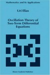 Oscillation theory of two-term differential equations