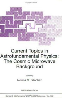 Current topics in astrofundamental physics: the cosmic microwave background