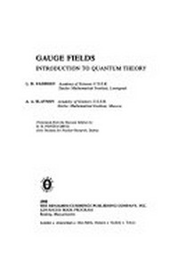 Gauge fields: introduction to quantum theory