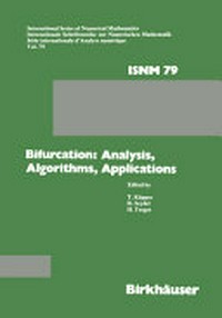 Bifurcation: analysis, algorithms, applications : proceedings of the conference at the University of Dortmund, August 18-22, 1986 