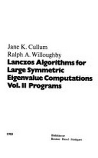 Lanczos algorithms for large symmetric eigenvalue computations