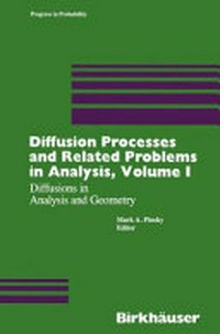 Diffusion processes and related problems in analysis 