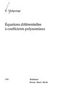 Equations différentielles à coefficients polynomiaux