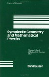 Symplectic geometry and mathematical physics: actes du colloque en l'honneur de Jean-Marie Souriau