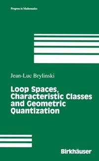 Loop spaces, characteristic classes and geometric quantization 