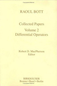 Collected papers of Raoul Bott. Vol. 2: differential operators