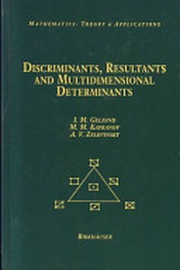 Discriminants, resultants, and multidimensional determinants 