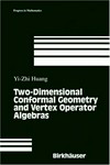 Two-dimensional conformal geometry and vertex operator algebras 