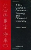 A first course in geometric topology and differential geometry 