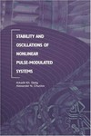 Stability and oscillations of nonlinear pulse-modulated systems