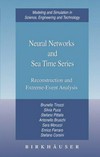 Neural networks and sea time series: reconstruction and extreme-event analysis