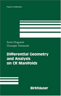 Differential geometry and analysis on CR manifolds