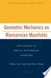 Geometric mechanics on Riemannian manifolds: Applications to Partial Differential Equations