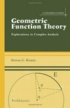 Geometric function theory: explorations in complex analysis