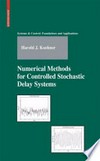 Numerical Methods for Controlled Stochastic Delay Systems