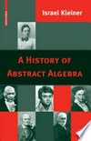 A history of abstract algebra