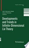 Developments and Trends in Infinite-Dimensional Lie Theory