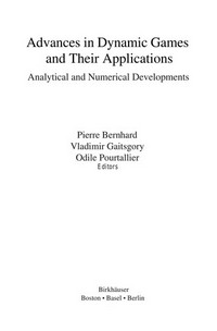 Advances in Dynamic Games and Their Applications: Analytical and Numerical Developments 