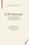 G.W. Stewart: Selected Works with Commentaries 