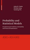 Probability and Statistical Models: Foundations for Problems in Reliability and Financial Mathematics 