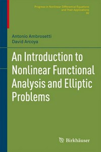 An introduction to nonlinear functional analysis and elliptic problems