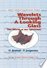 Wavelets Through a Looking Glass: The World of the Spectrum 