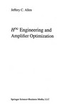 H∞ Engineering and Amplifier Optimization