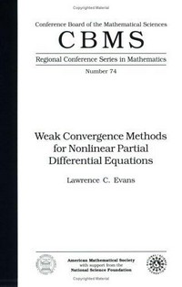 Weak convergence methods for nonlinear partial differential equations