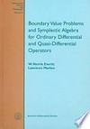 Boundary value problems and symplectic algebra for ordinary differential and quasi-differential operators