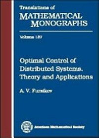 Optimal control of distributed systems : theory and applications