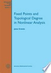 Fixed points and topological degree in nonlinear analysis